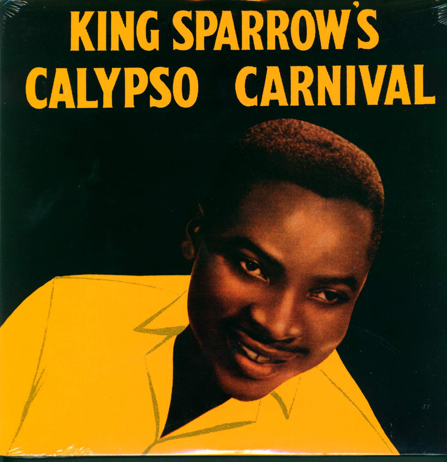 Mighty Sparrow: King Sparrow's Calypso Carnival