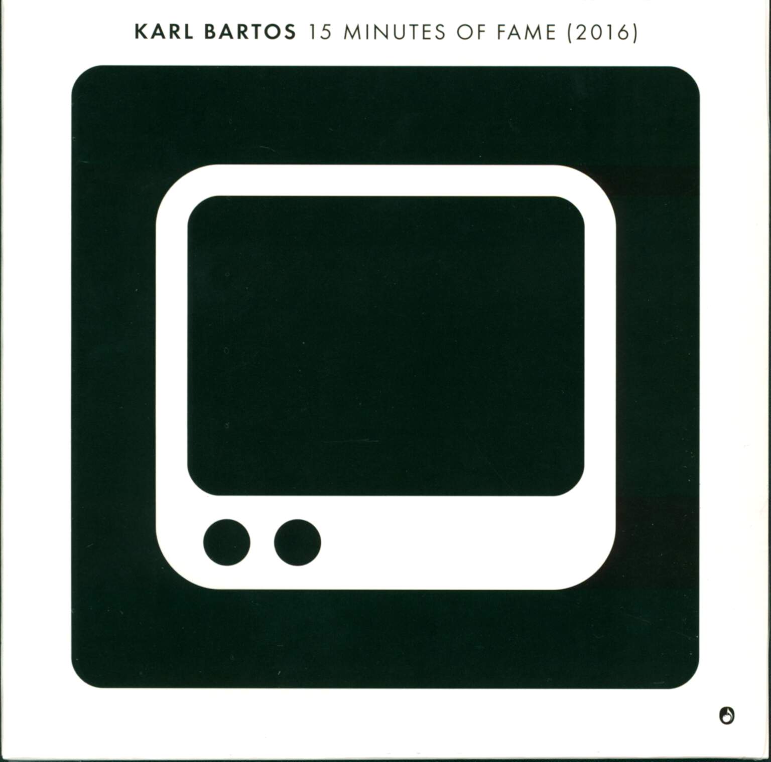 Karl Bartos: 15 Minutes Of Fame (2016)
