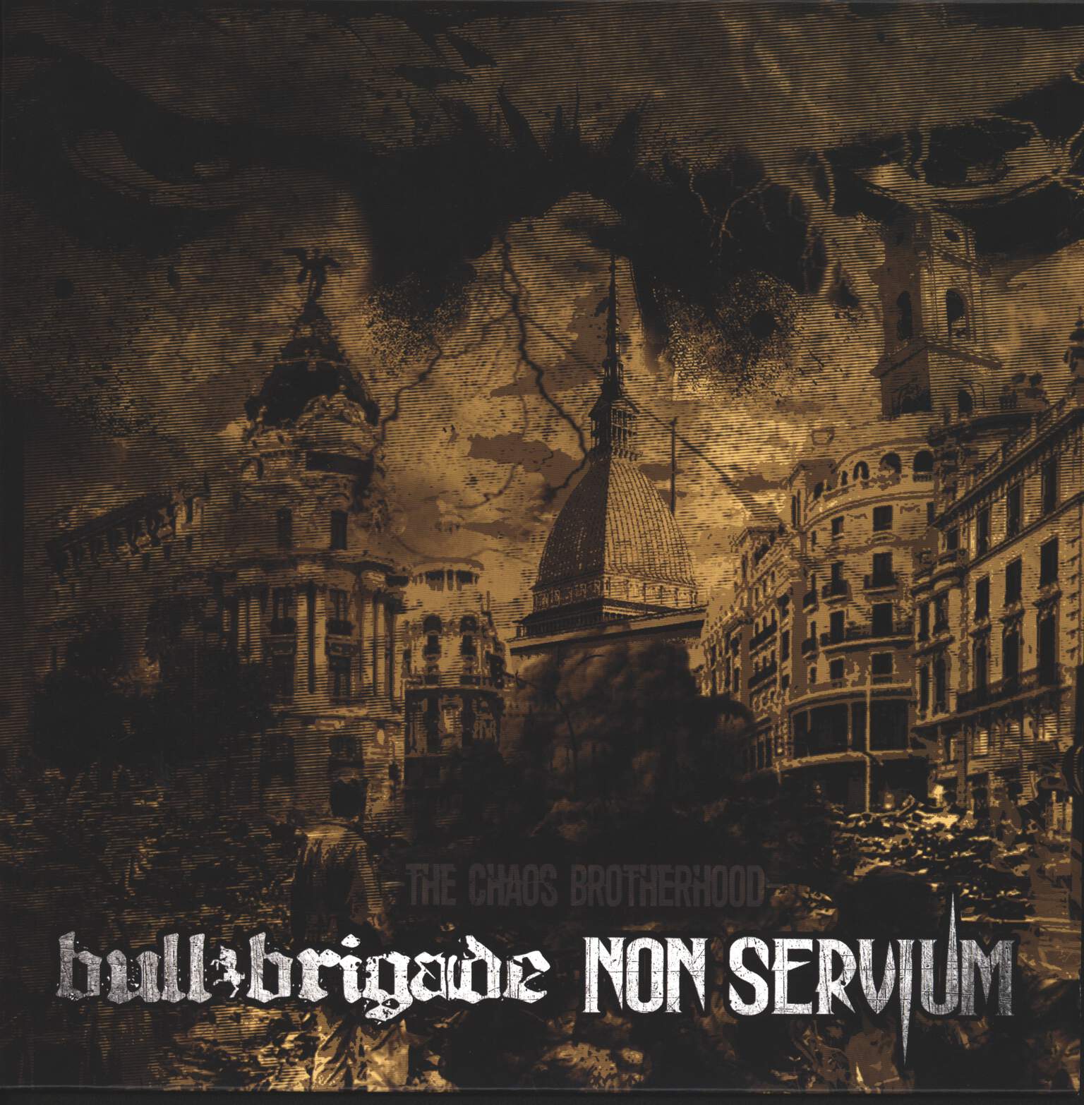 Non Servium / Bull Brigade: The Chaos Brotherhood