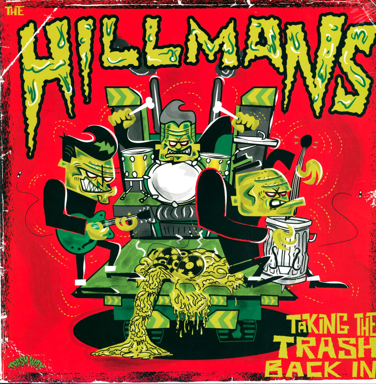 The Hillmans: Taking The Trash Back In
