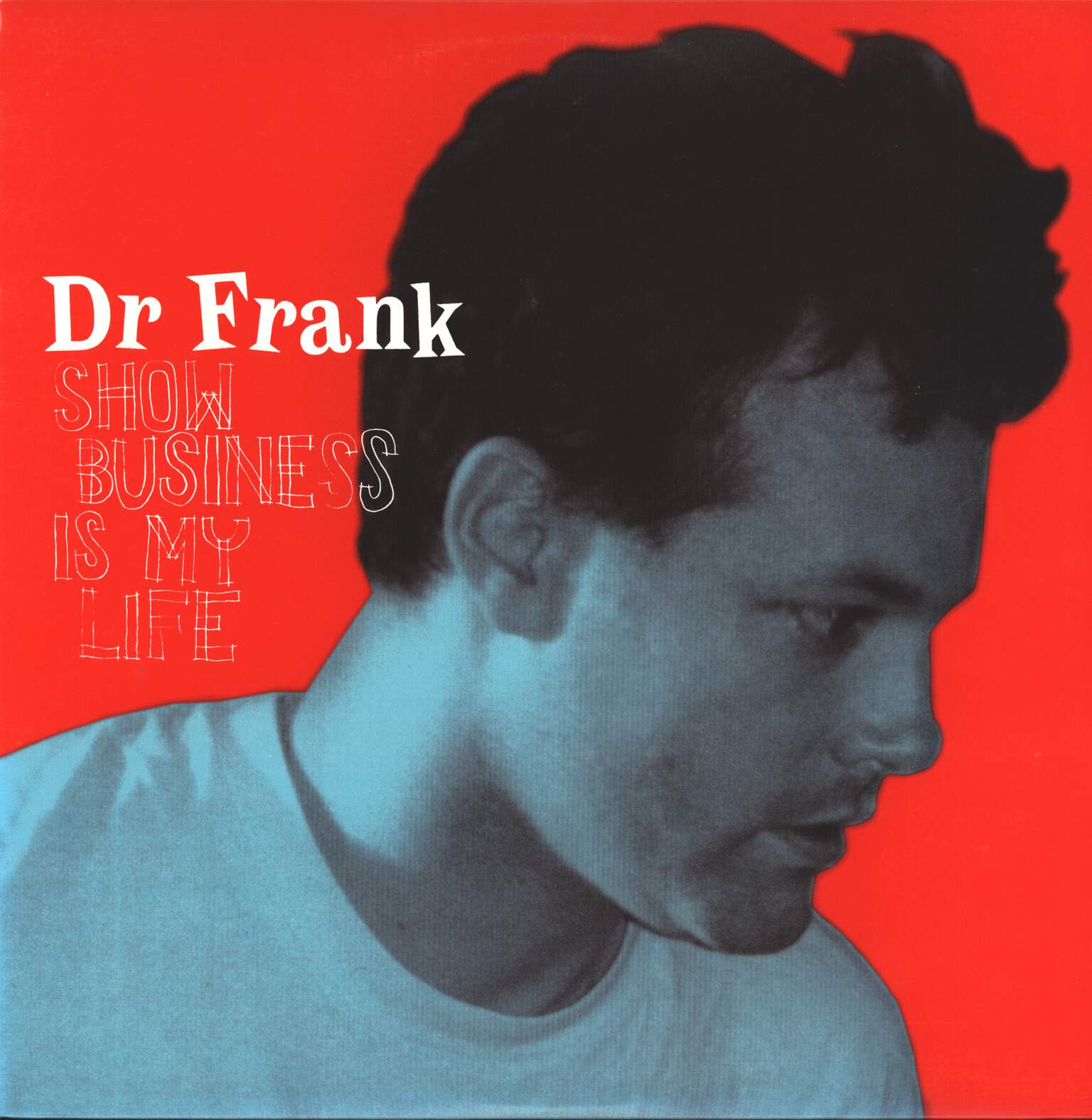 Dr. Frank: Show Business Is My Life