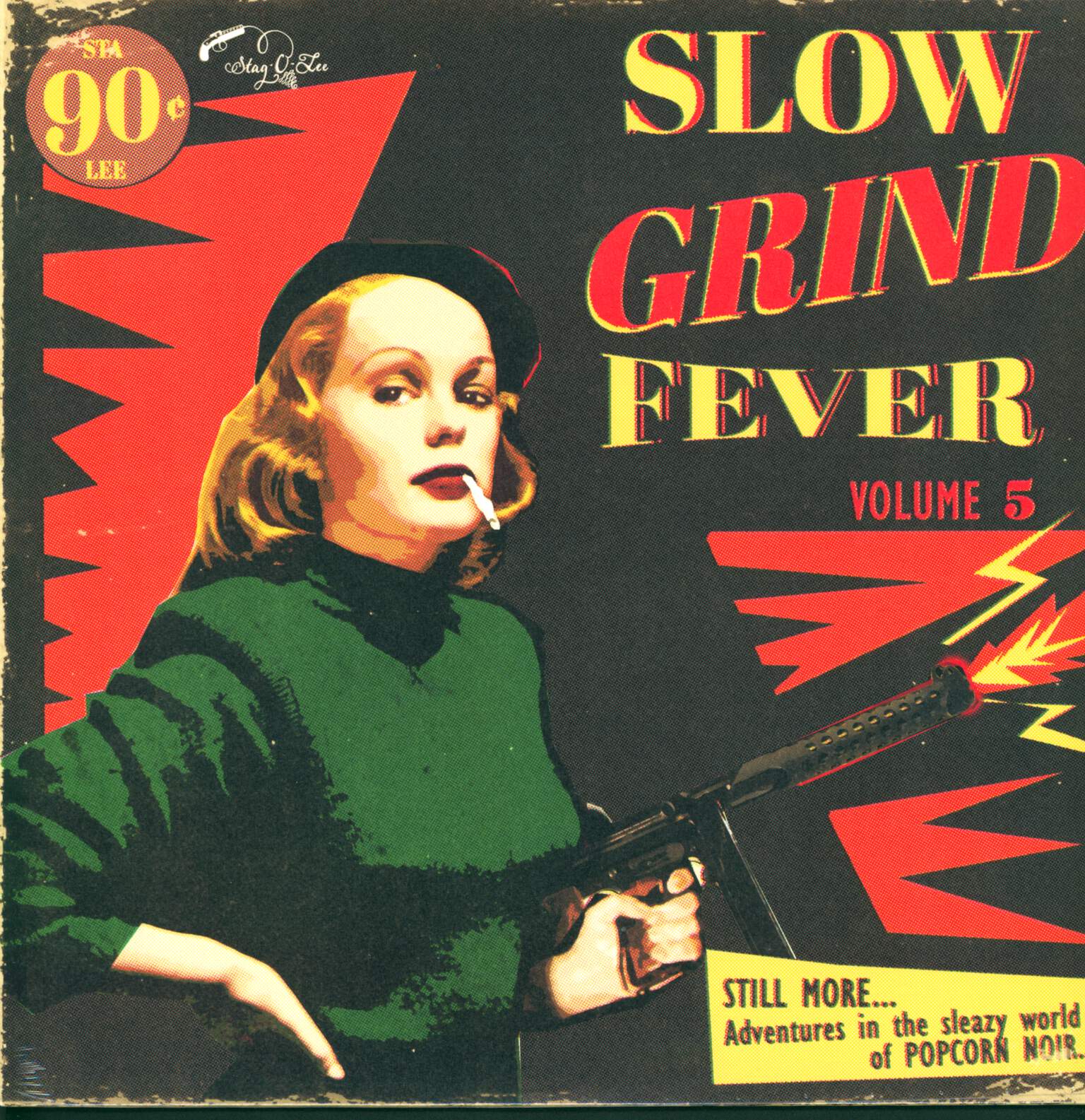 Various: Slow Grind Fever Volume 5 - STILL MORE... Adventures In The Sleazy World Of POPCORN NOIR...