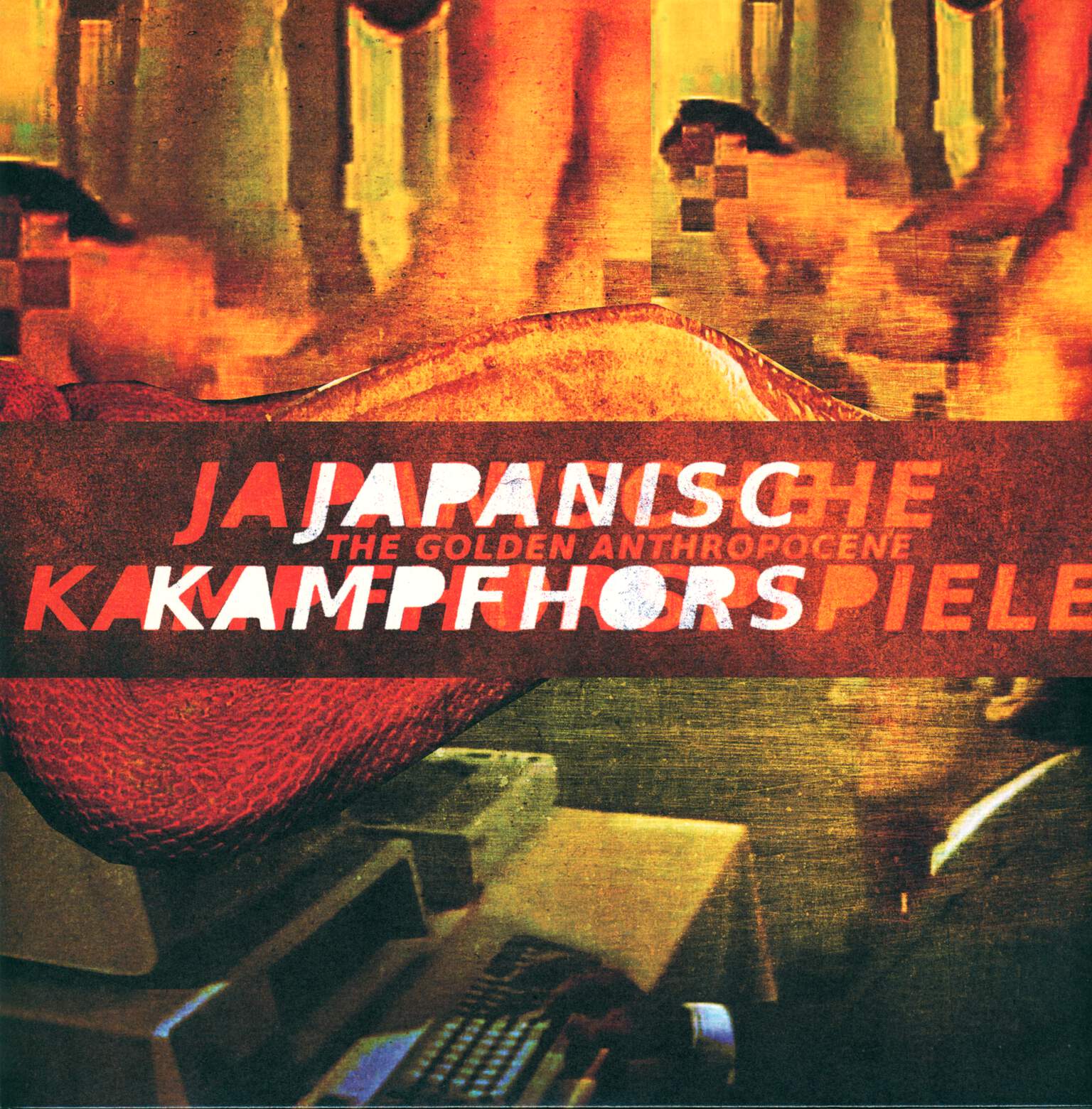 Japanische Kampfhörspiele: The Golden Anthropocene