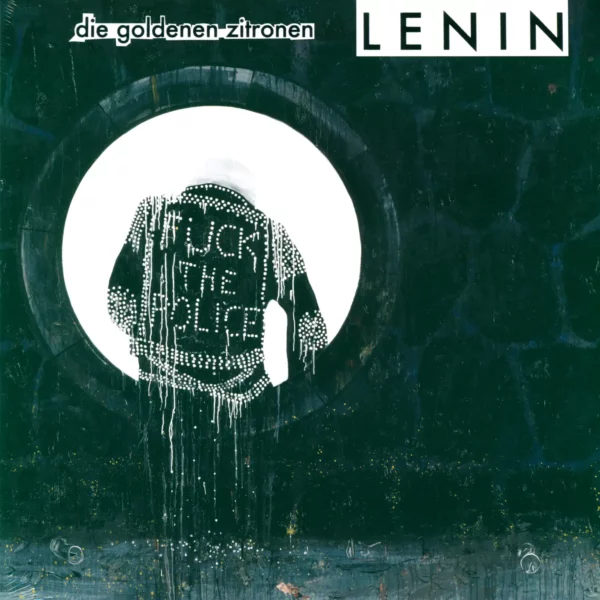 Die Goldenen Zitronen: Lenin
