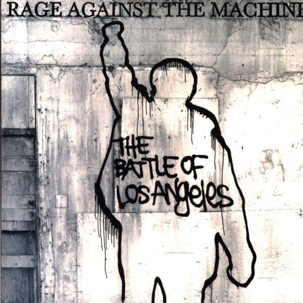 Rage Against the Machine: The Battle Of Los Angeles