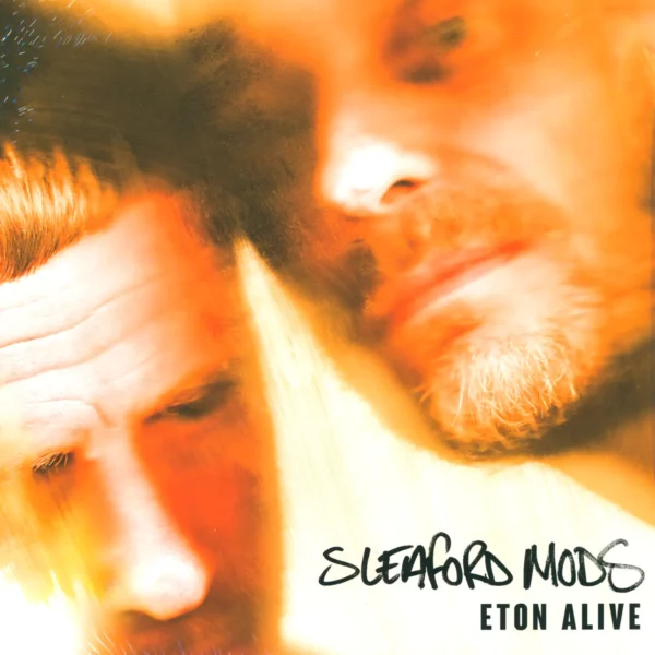 Sleaford Mods: Eton Alive (German Version)