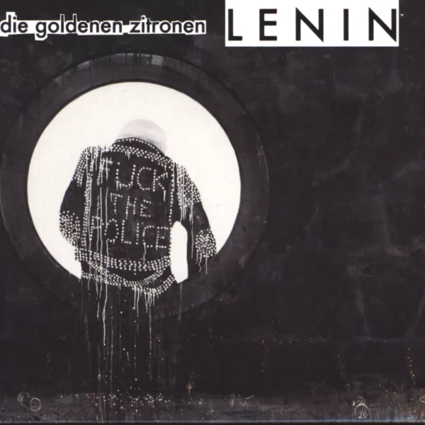 Die Goldenen Zitronen: Lenin