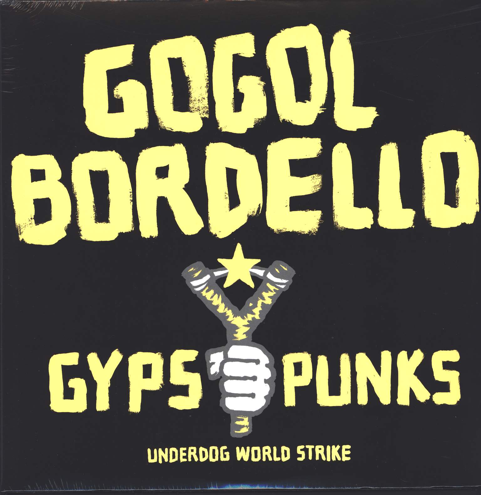 Gogol Bordello: Gypsy Punks (Underdog World Strike)
