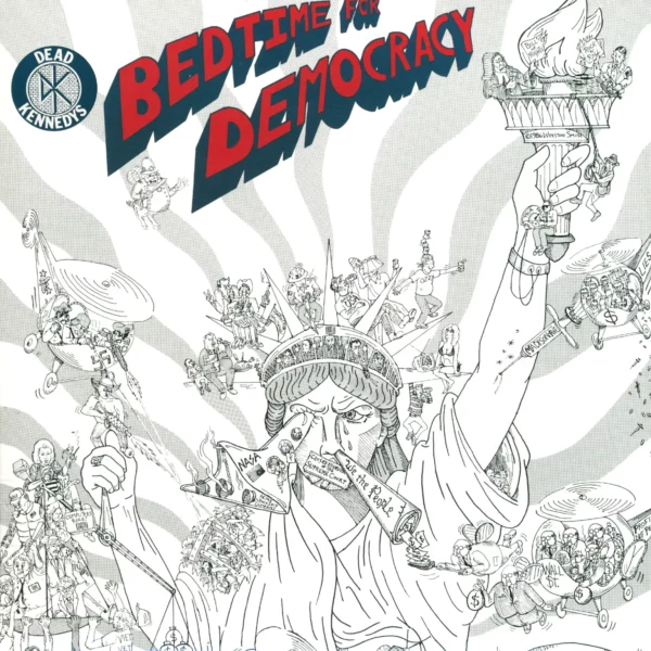 Dead Kennedys: Bedtime For Democracy