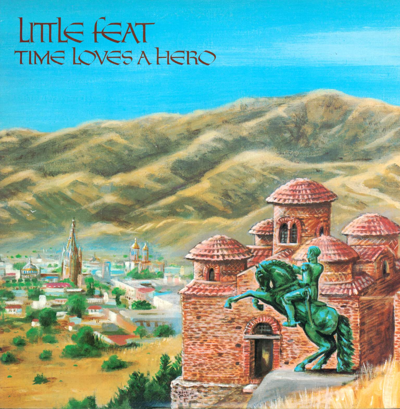 Little Feat: Time Loves A Hero
