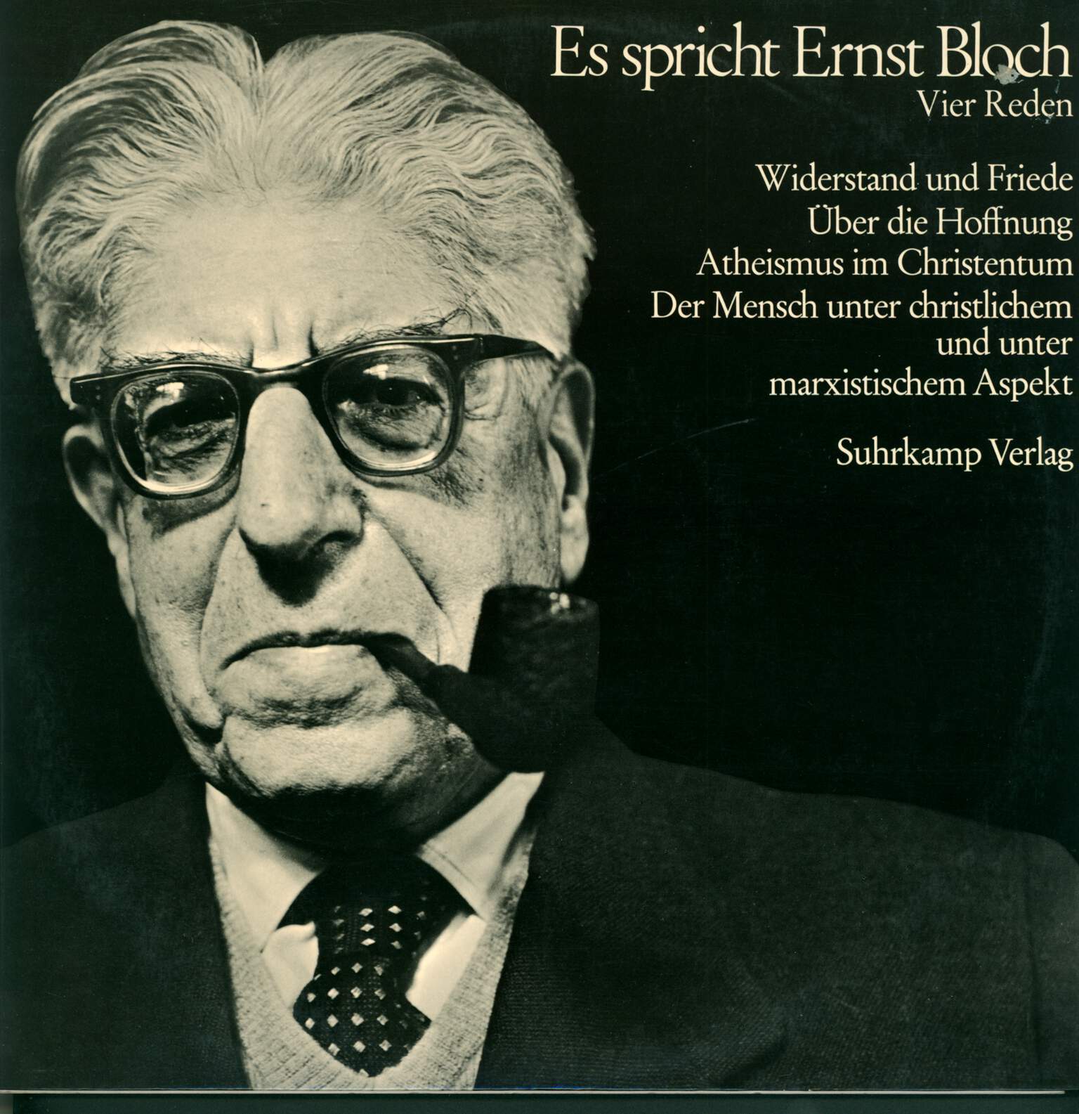 Ernst Bloch: Es Spricht Ernst Bloch - Vier Reden
