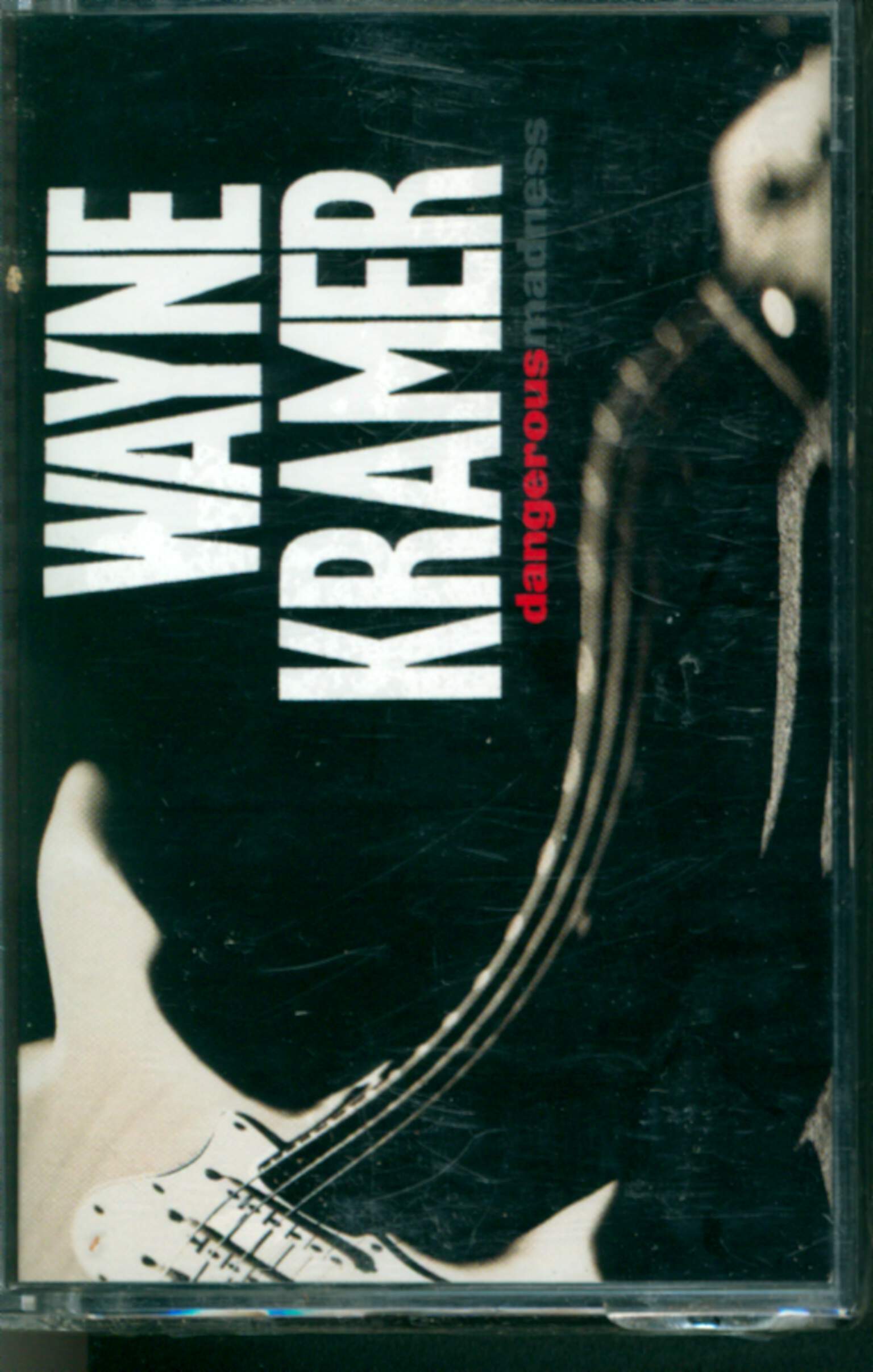 Wayne Kramer: Dangerous Madness