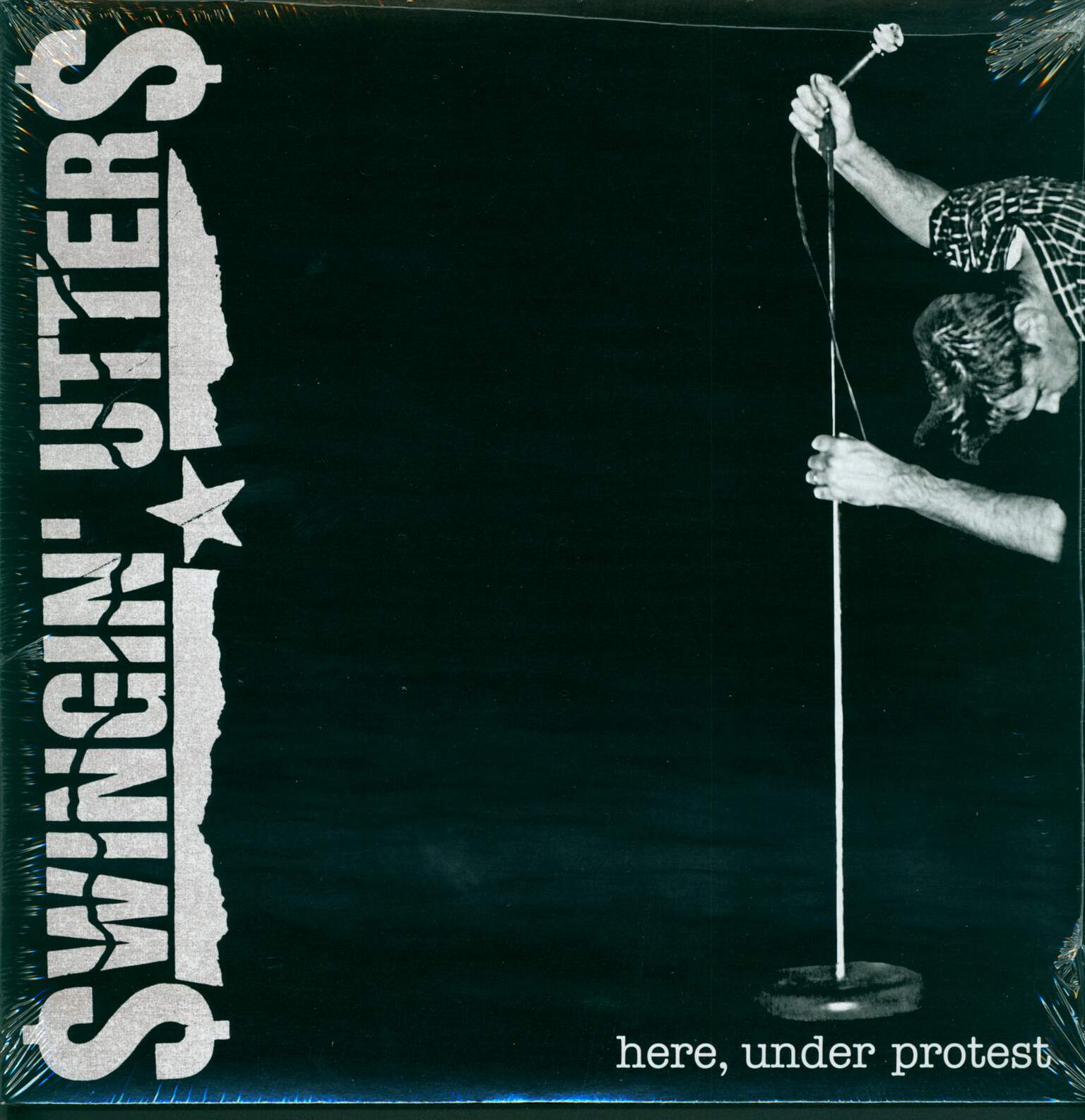 Swingin Utters: Here, Under Protest