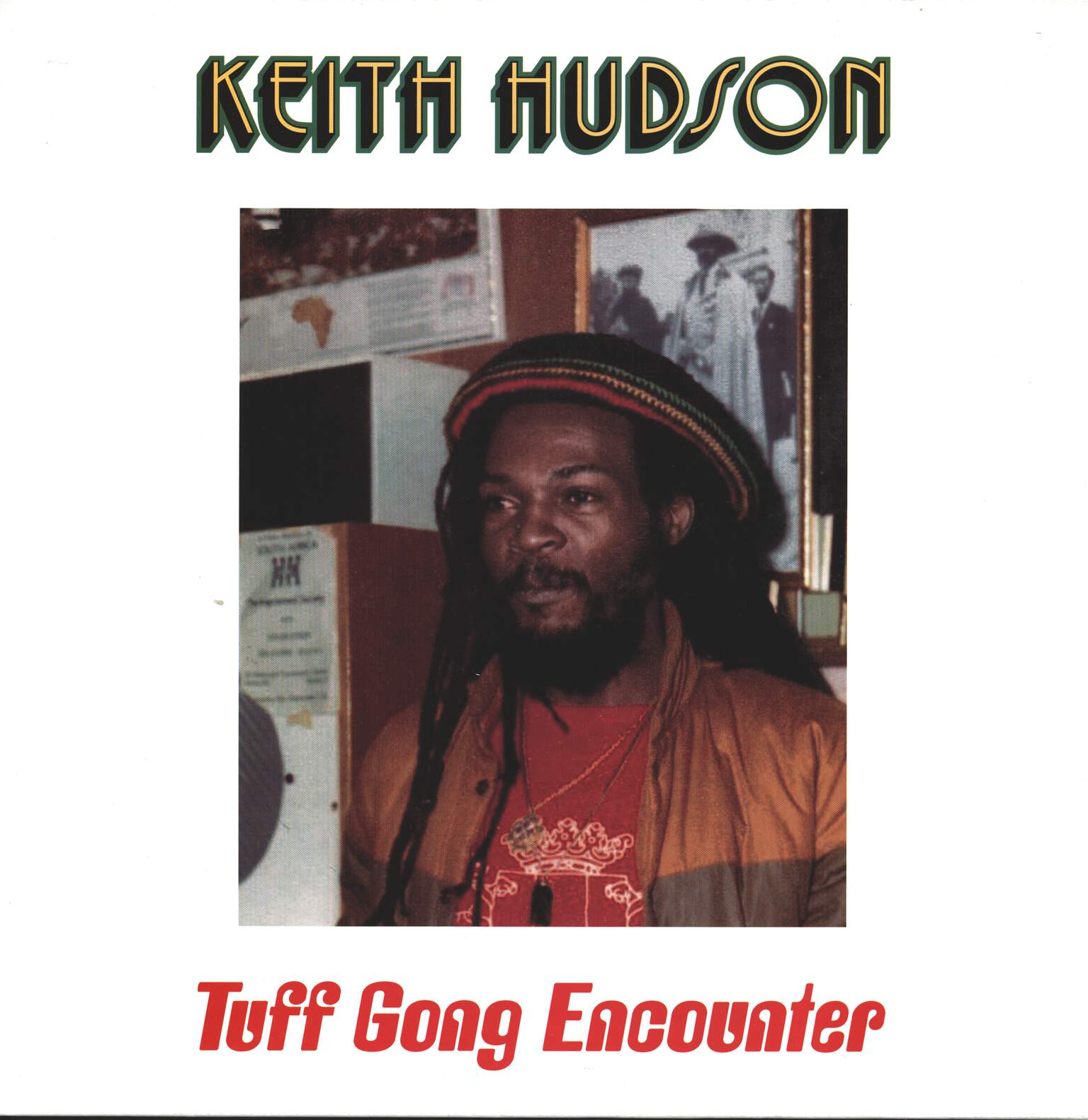 Keith Hudson: Tuff Gong Encounter