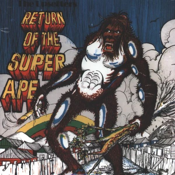 The Upsetters: Return Of The Super Ape
