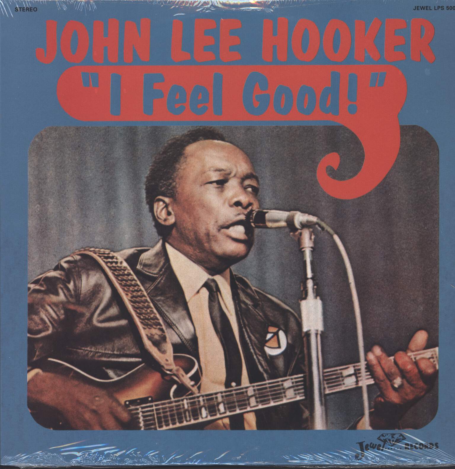John Lee Hooker: I Feel Good!