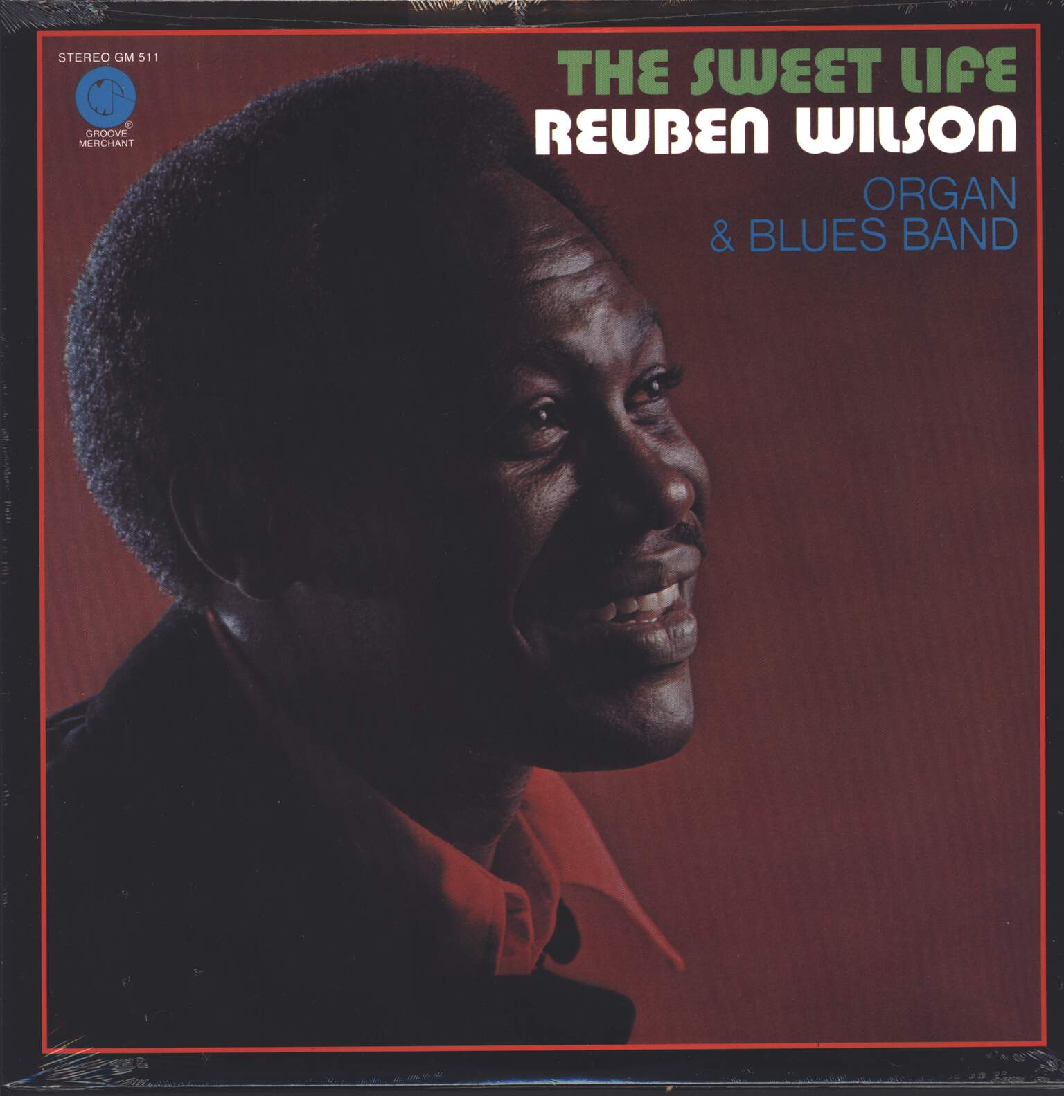 Reuben Wilson: The Sweet Life