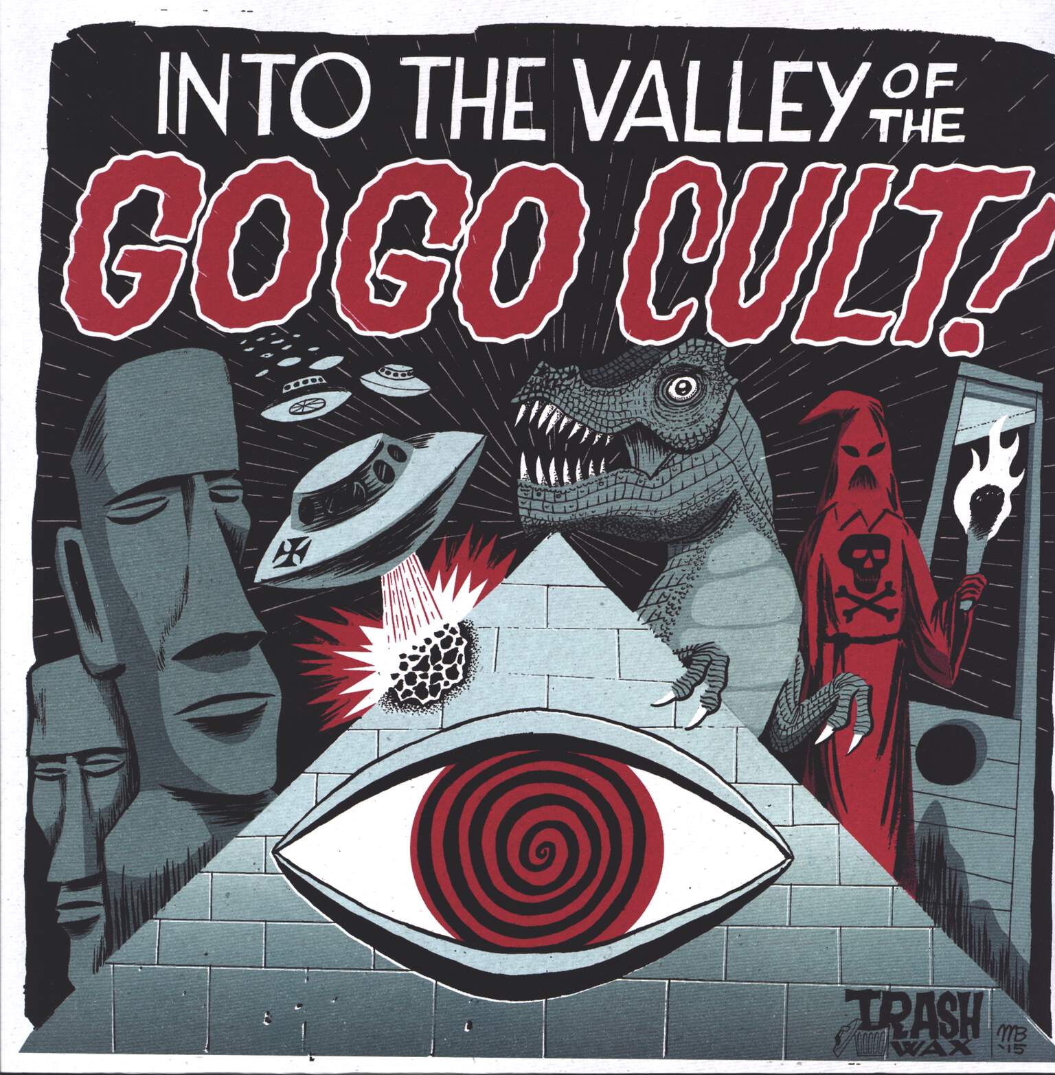 Go Go Cult: Into The Valley Of The Go Go Cult