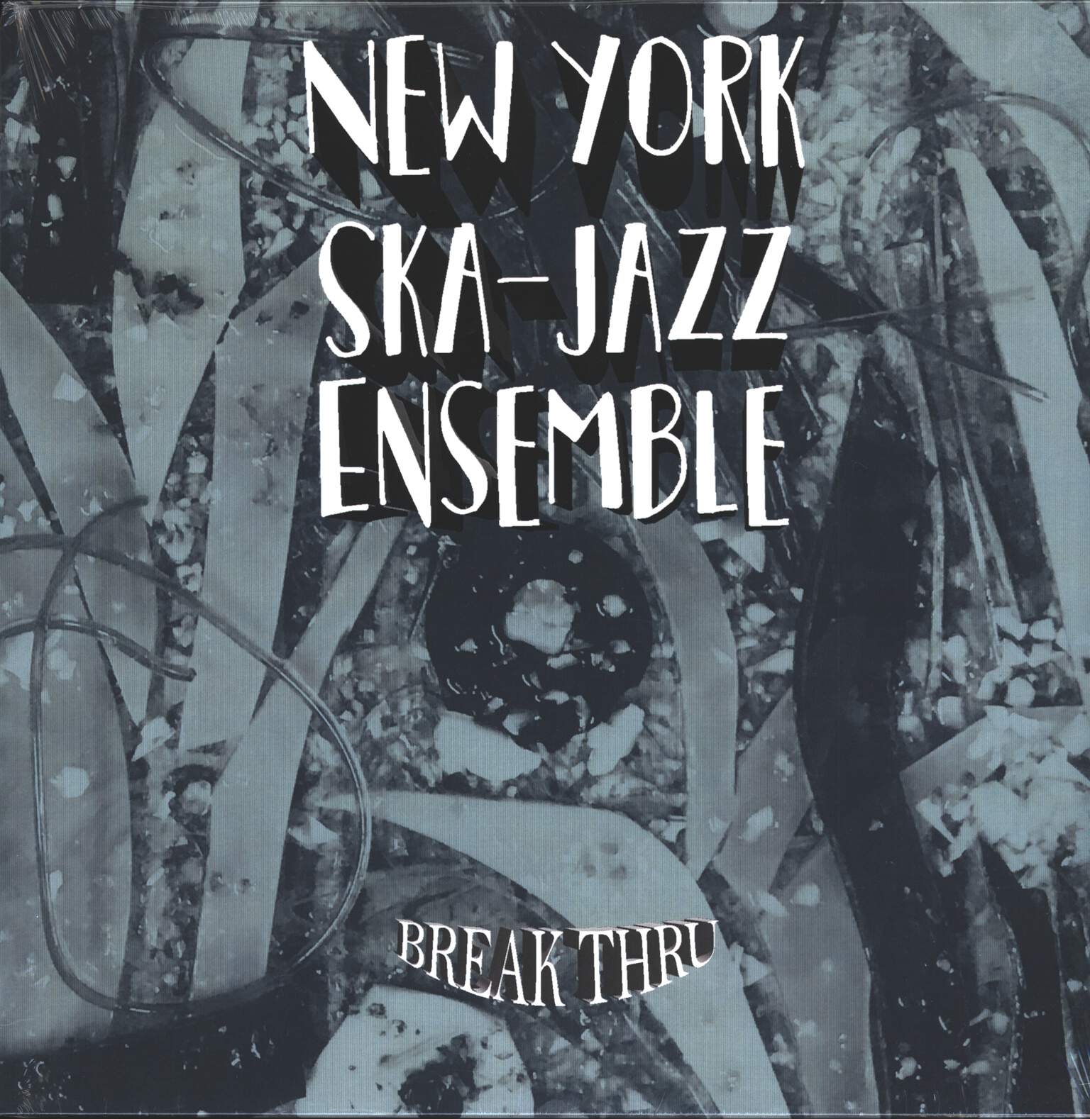 New York Ska Jazz Ensemble: Break Thru