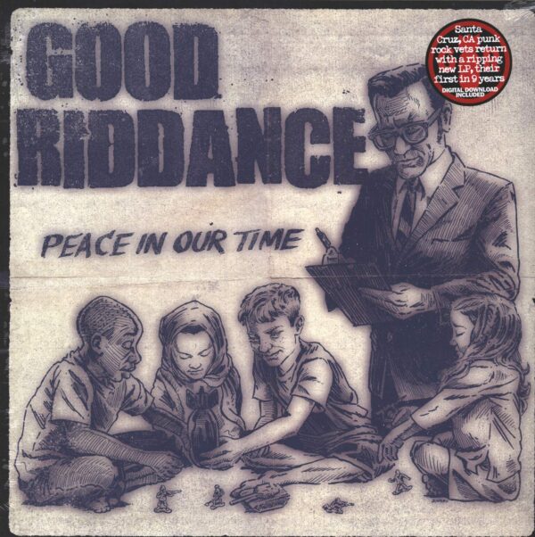 Good Riddance: Peace In Our Time