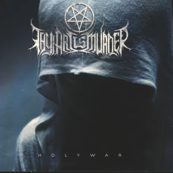Thy Art Is Murder: Holy War
