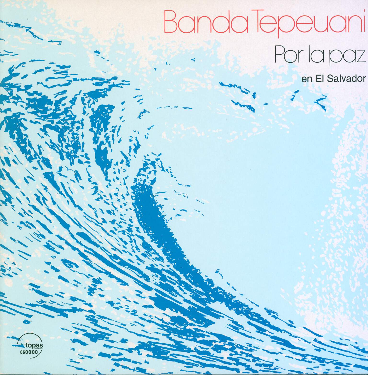 Banda Tepeuani: Por La Paz