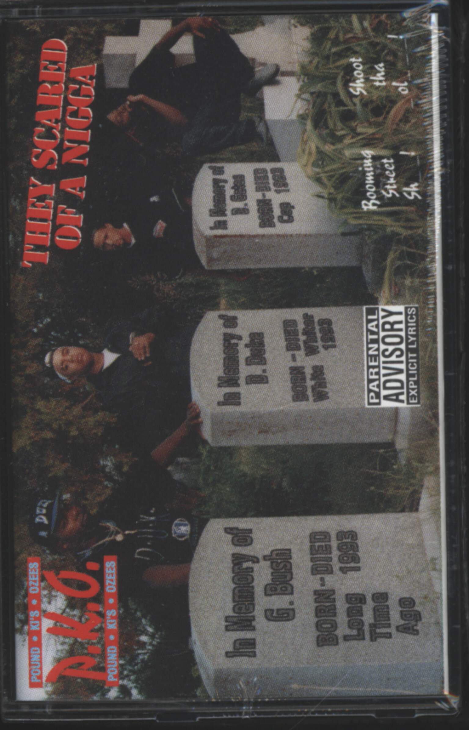 P.K.O.: They Scared Of A Nigga
