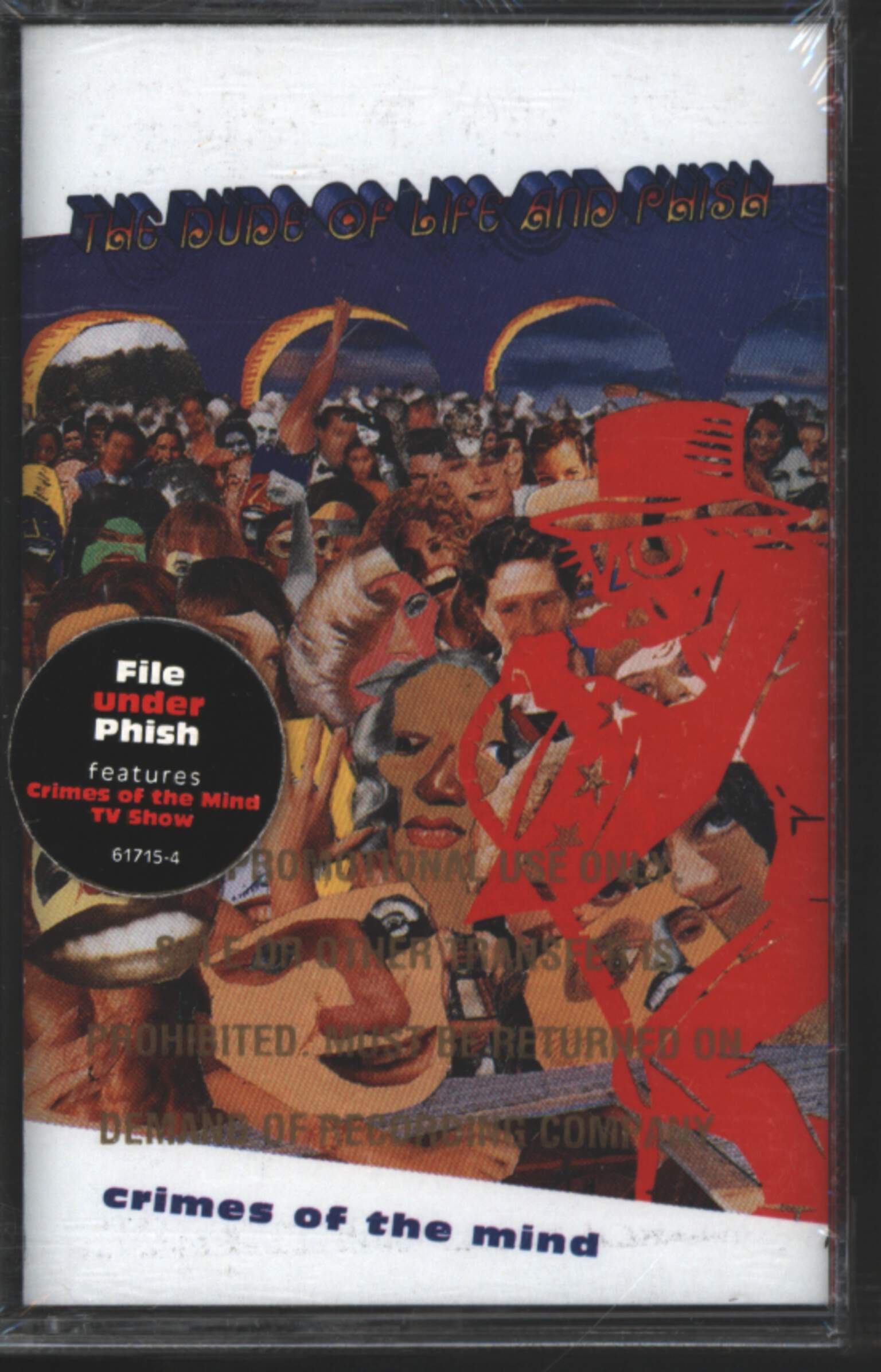 The Dude Of Life / Phish: Crimes Of The Mind