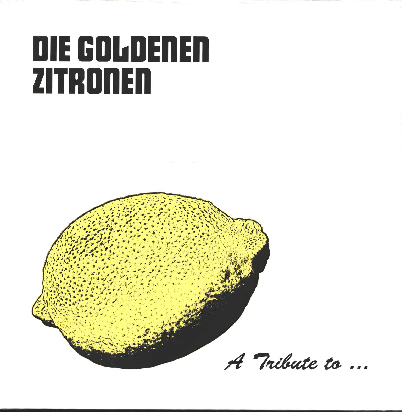 Various: A Tribute To Die Goldenen Zitronen