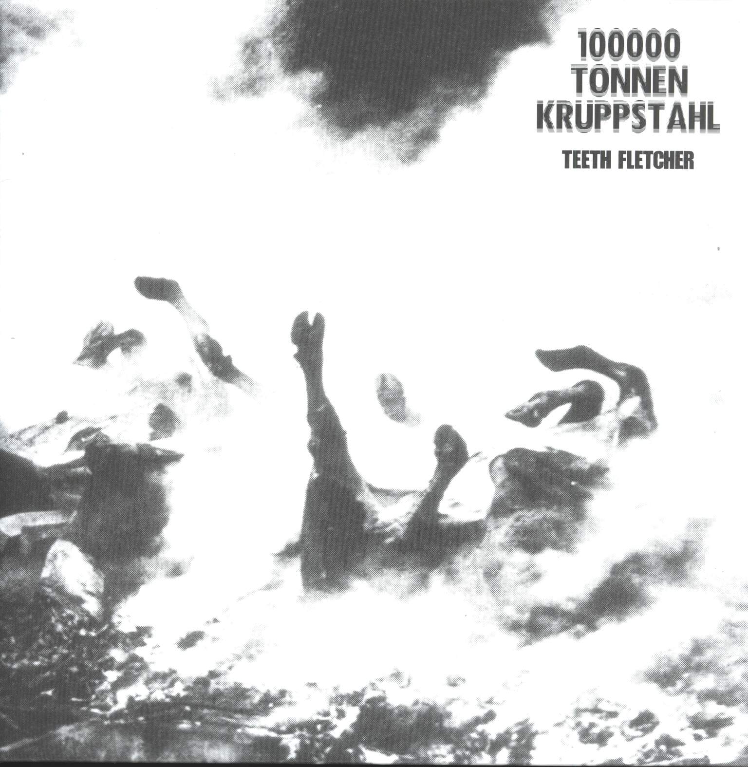 100000 Tonnen Kruppstahl: Teeth Fletcher