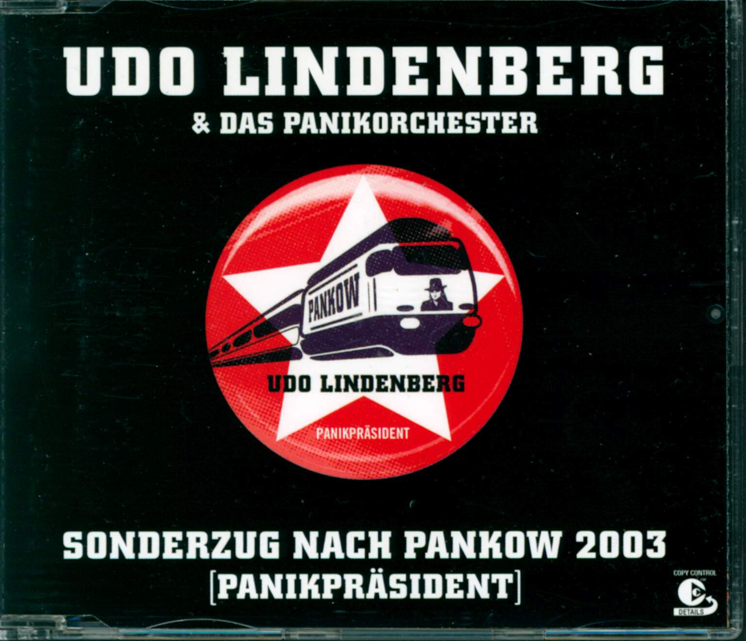 Udo Lindenberg: Sonderzug Nach Pankow 2003 (Panikpräsident)