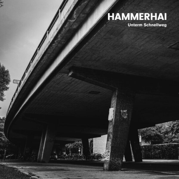 Hammerhai: Unterm Schnellweg (schwarz)