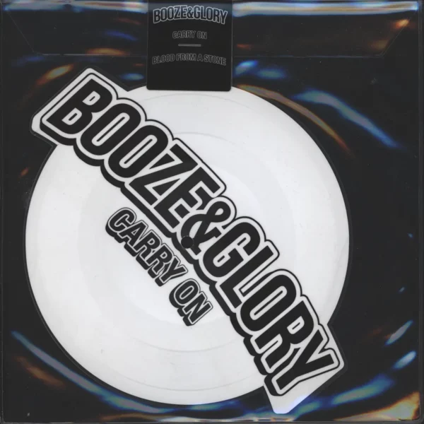 Booze & Glory: Carry On / Blood From A Stone