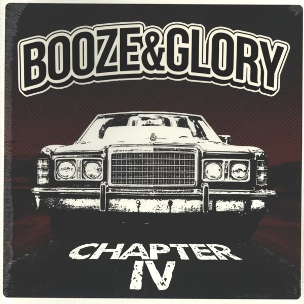 Booze & Glory: Chapter IV