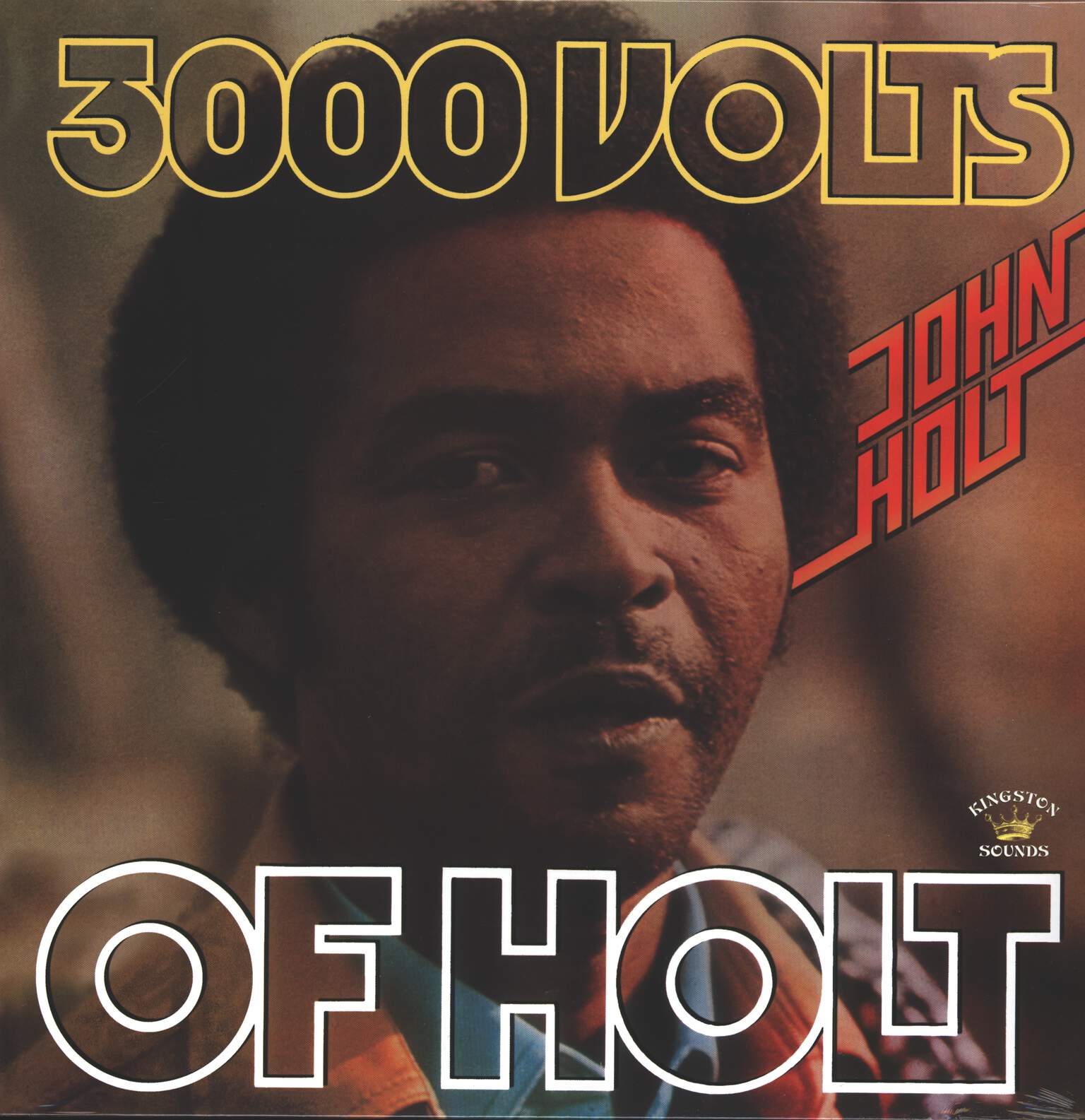John Holt: 3000 Volts Of Holt
