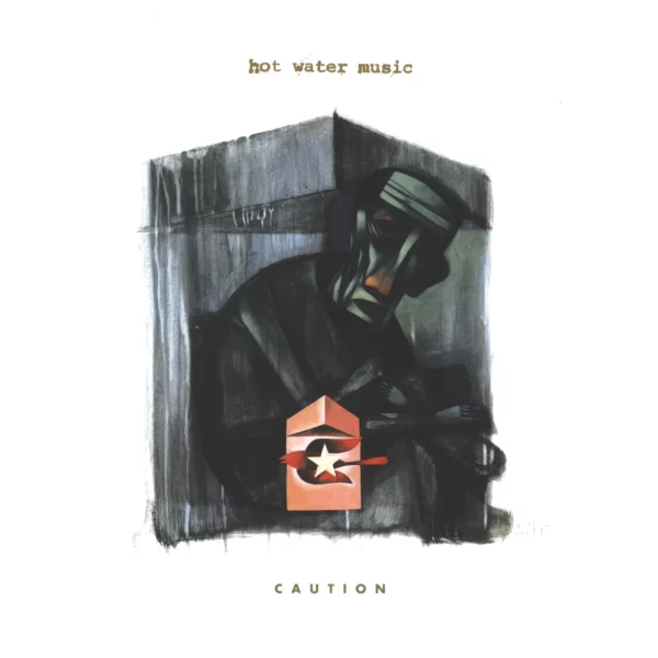 Hot Water Music: Caution