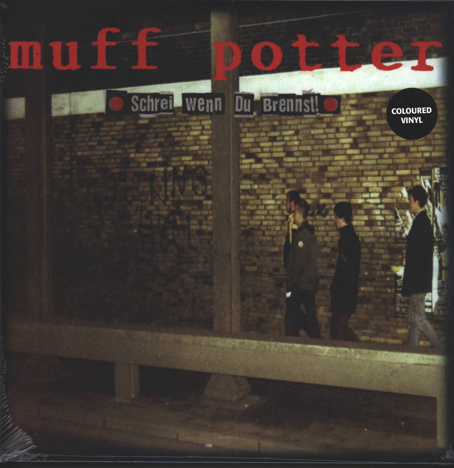 Muff Potter: Schrei Wenn Du Brennst!