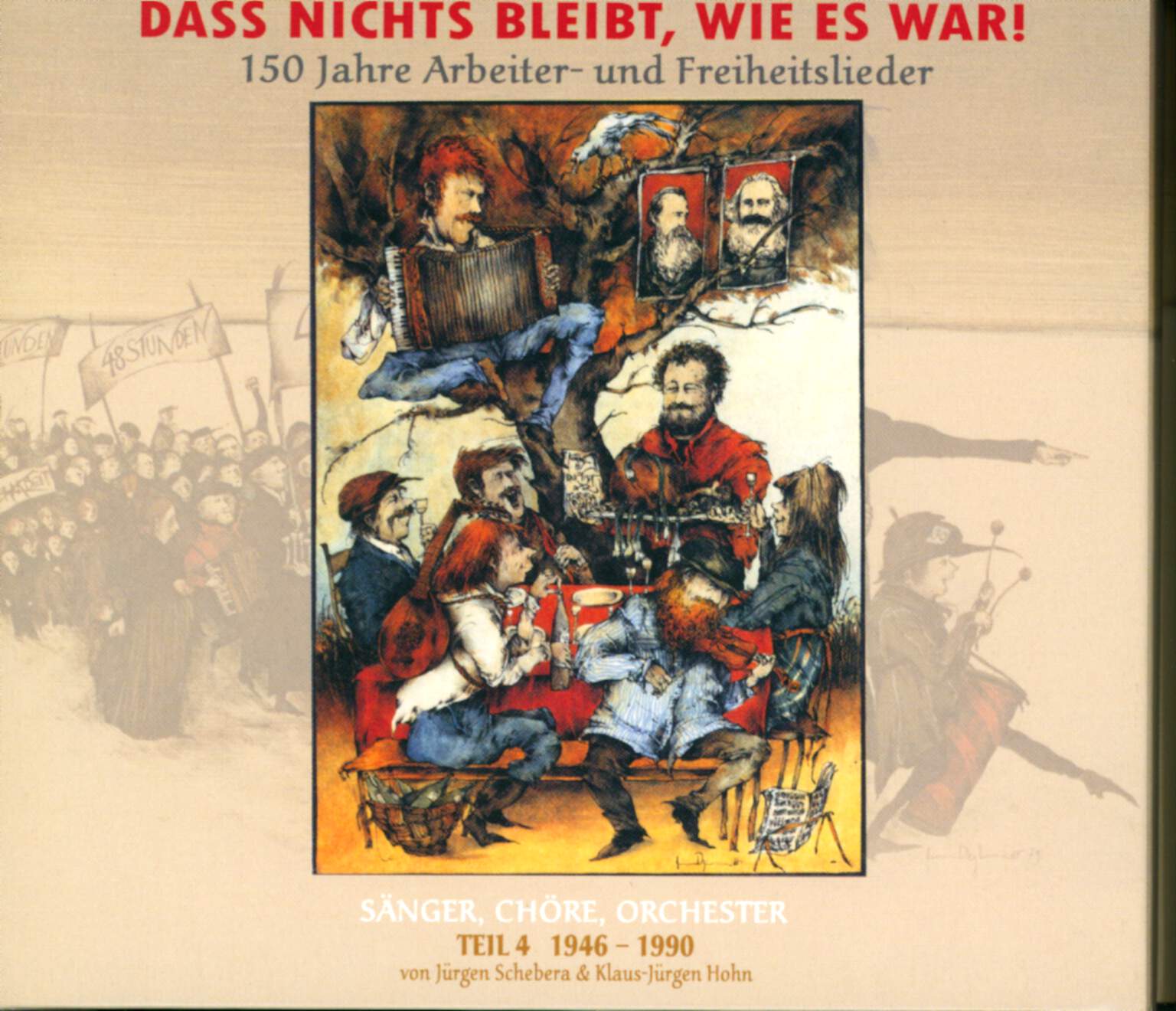 Various: Dass Nichts Bleibt, Wie Es War! (150 Jahre Arbeiter- Und Freiheitslieder) Teil 4 1946-1990