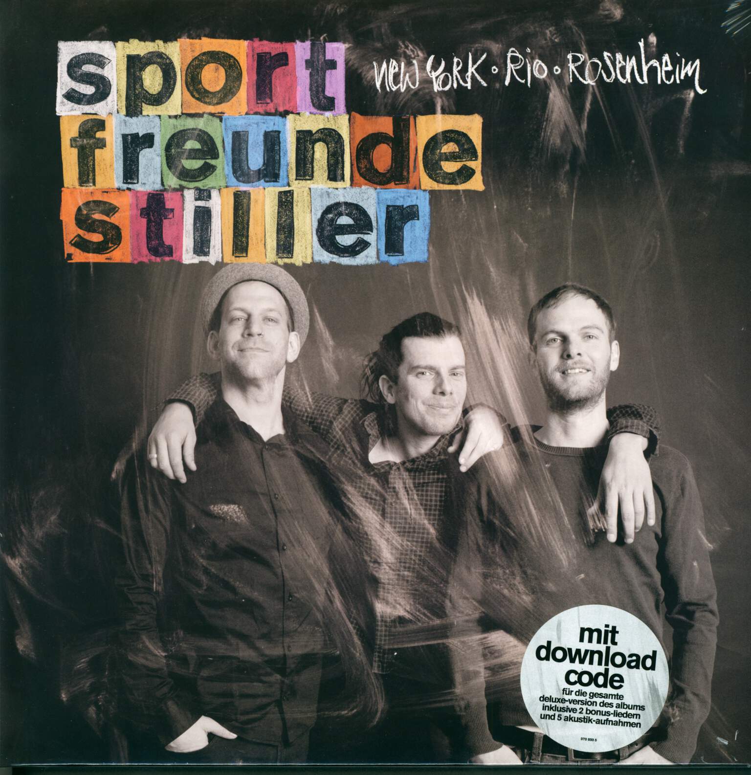 Sportfreunde Stiller: New York, Rio, Rosenheim
