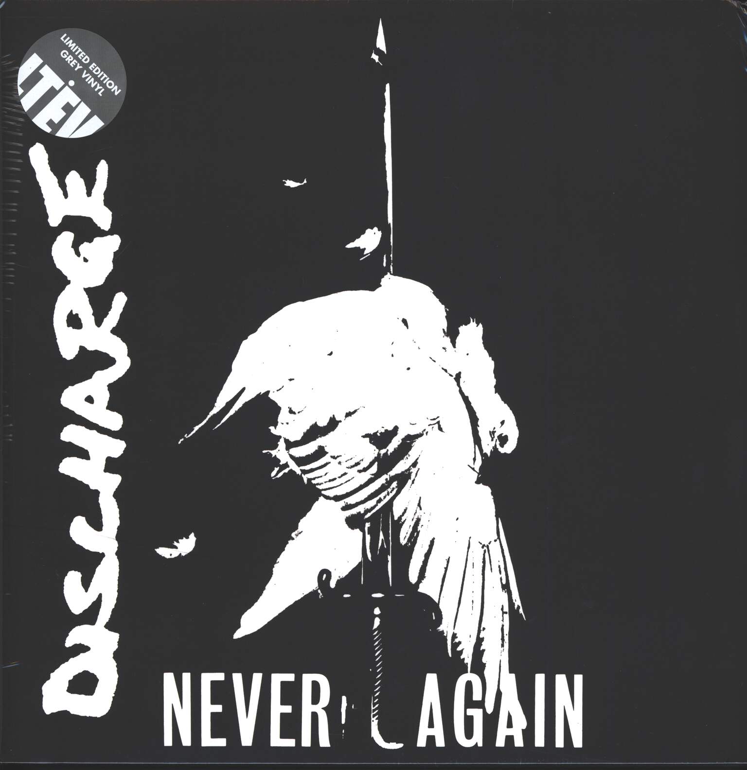 Discharge: Never Again