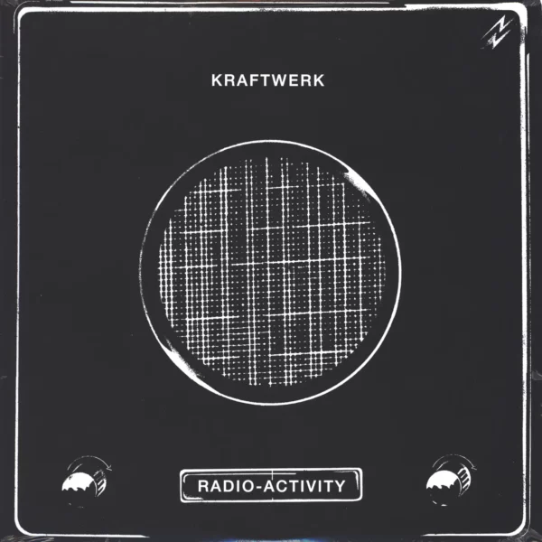 Kraftwerk: Radio-Activity