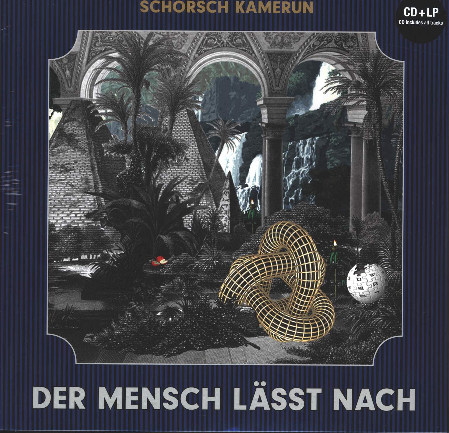 Schorsch Kamerun: Der Mensch Lässt Nach