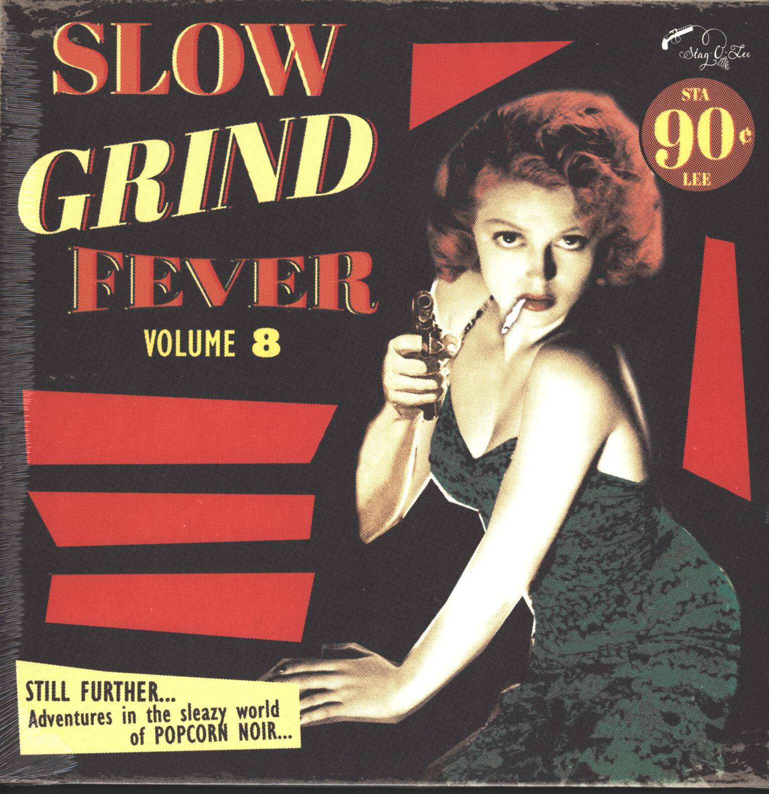 Various: Slow Grind Fever Volume 8 (Still Further...Adventures In The Sleazy World Of Popcorn Noir)