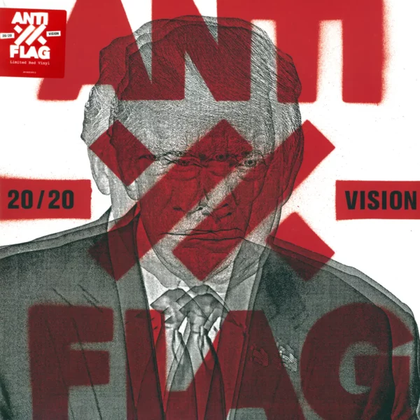 Anti-Flag: 20/20 Vision