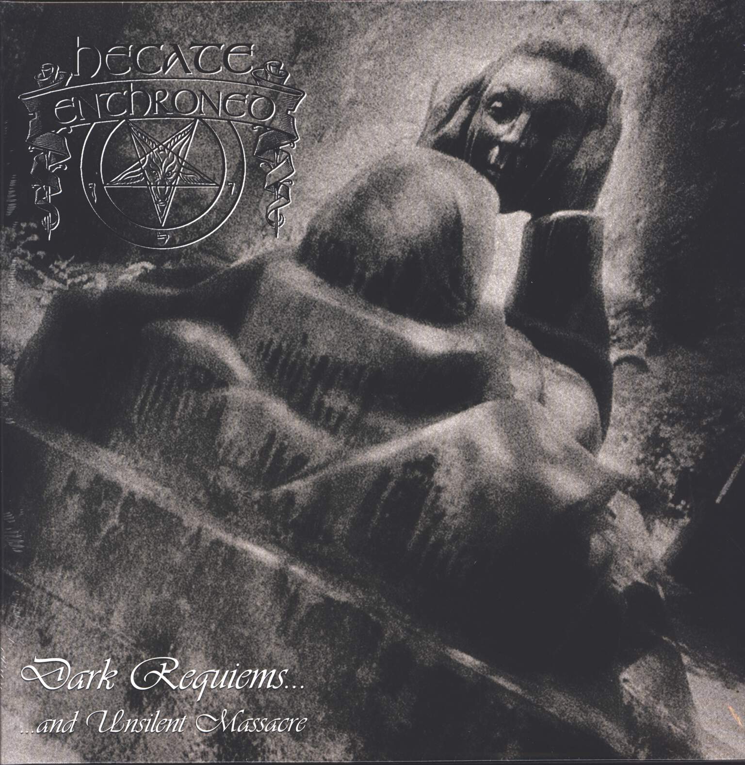 Hecate Enthroned: Dark Requiems...And Unsilent Massacre