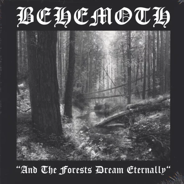Behemoth: And The Forests Dream Eternally