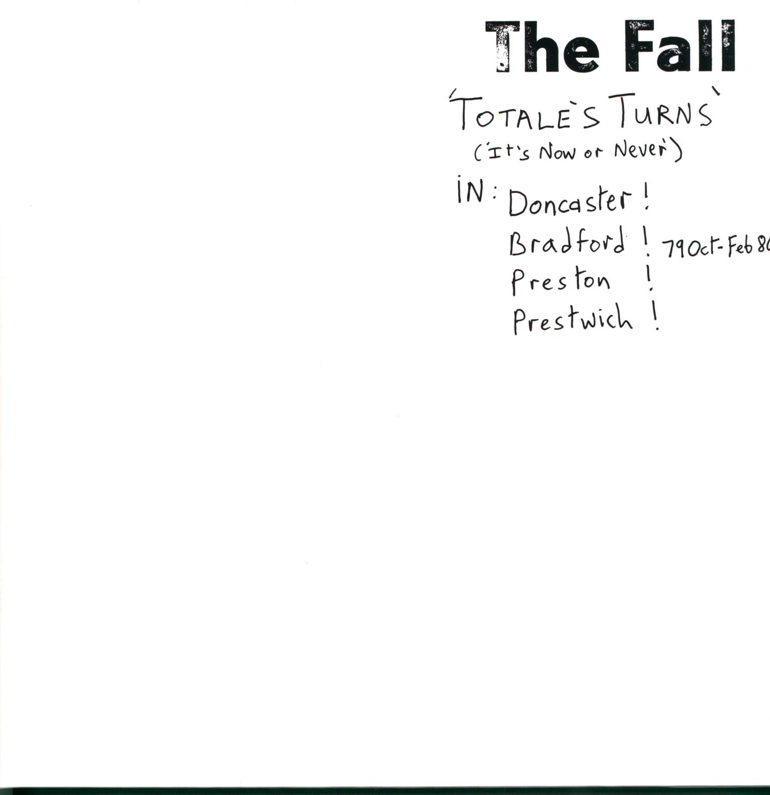 The Fall: Totale's Turns (It's Now Or Never)