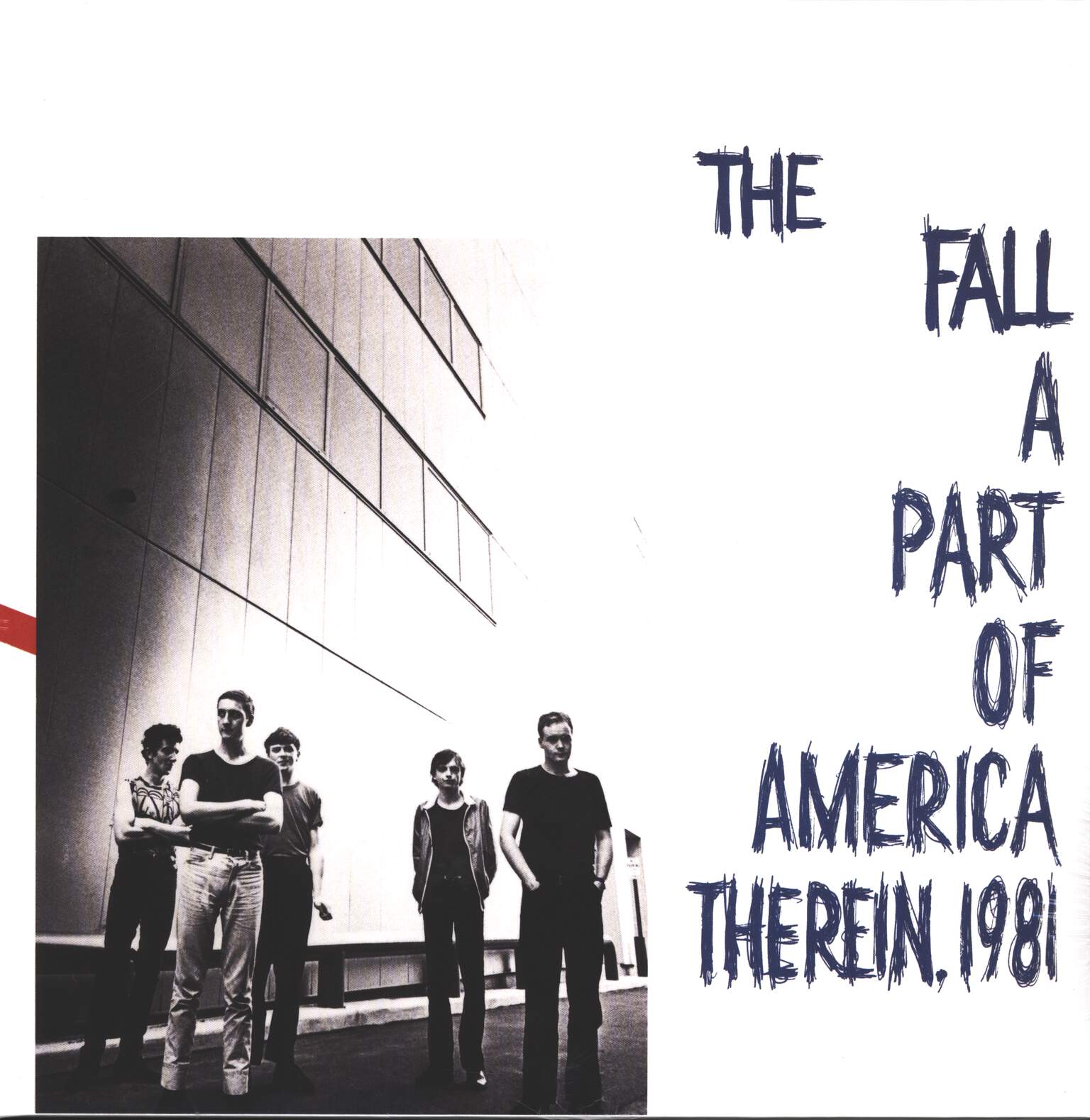 The Fall: A Part Of America Therein, 1981