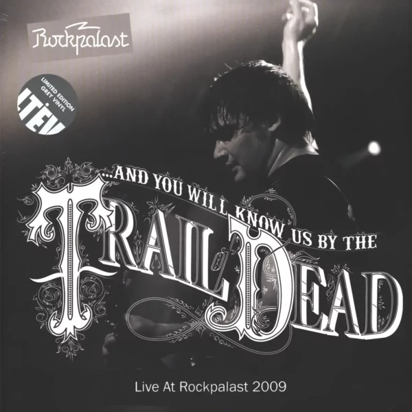 And You Will Know US By the Trail Of Dead: Live At Rockpalast 2009