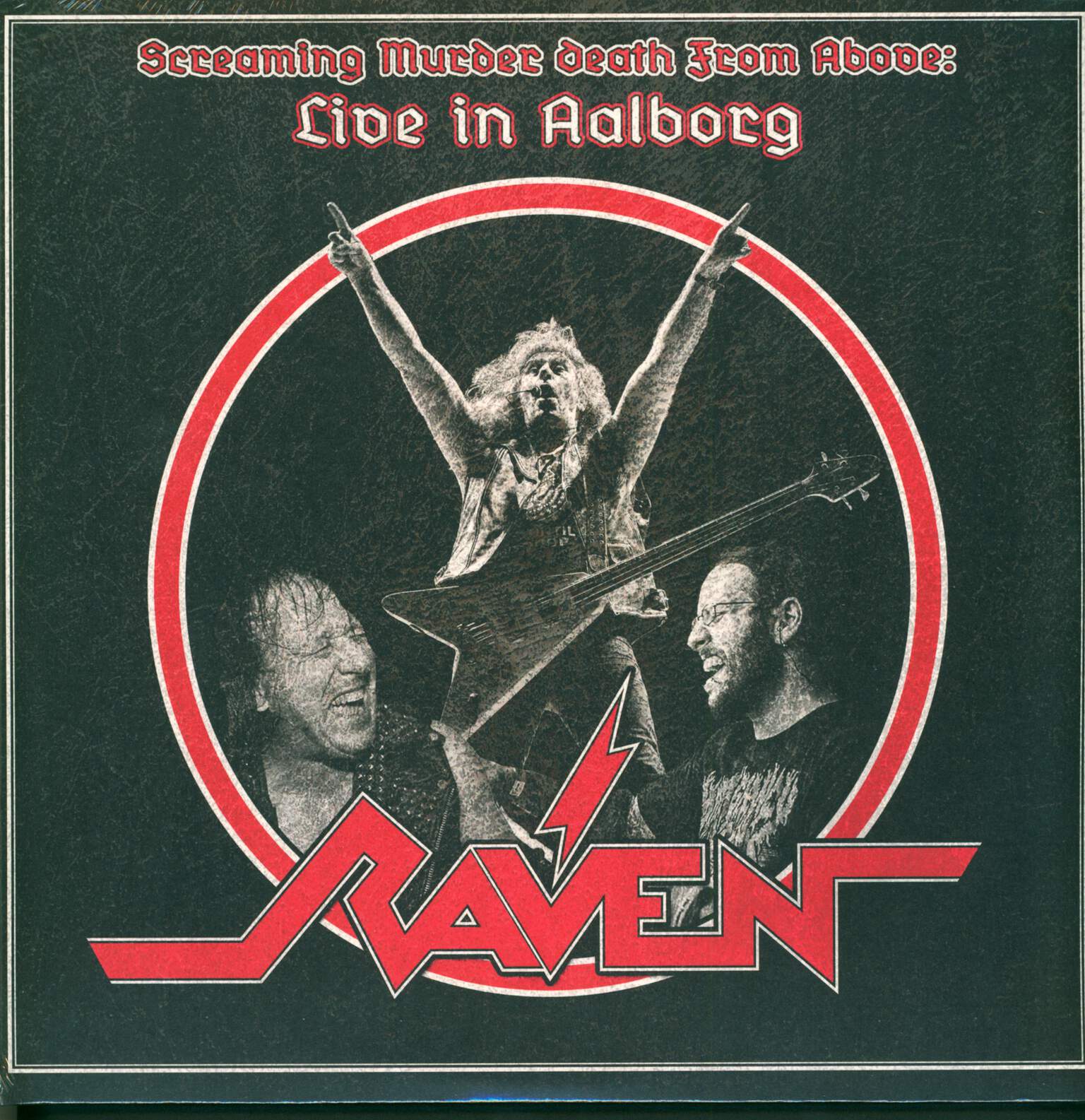 Raven: Screaming Murder Death From Above: Live In Aalborg